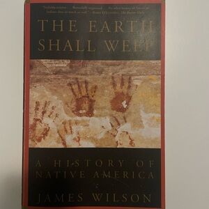 The Earth Shall Weep Book by James Wilson